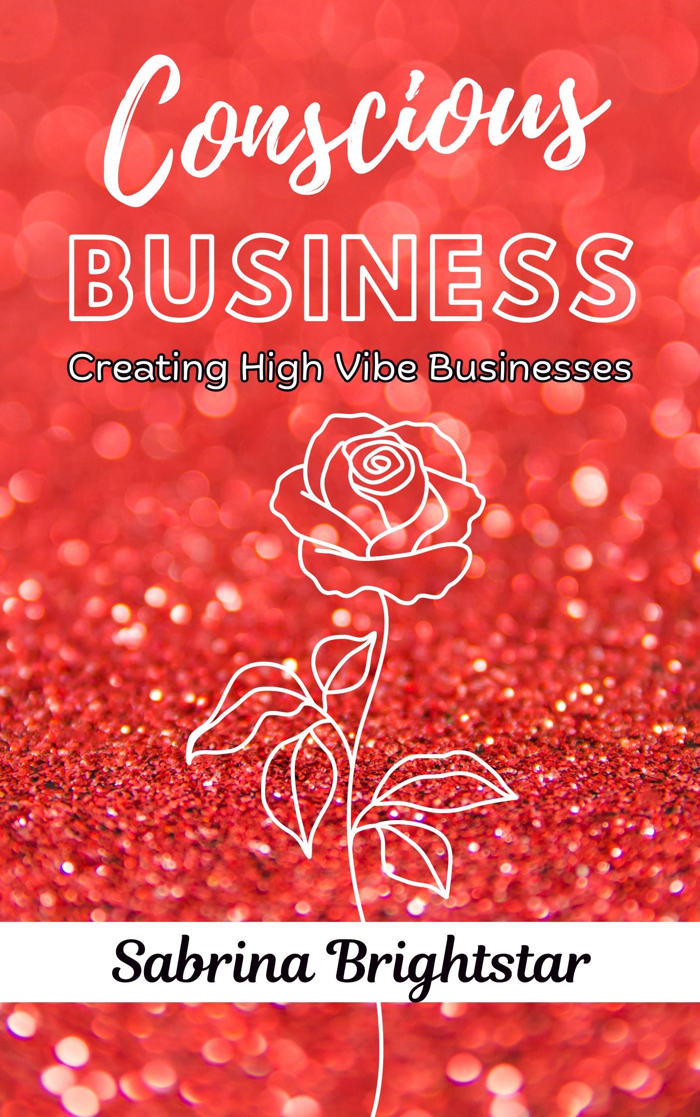 Conscious Business - Exploring Your Beliefs About Entrepreneurship - Lesson One