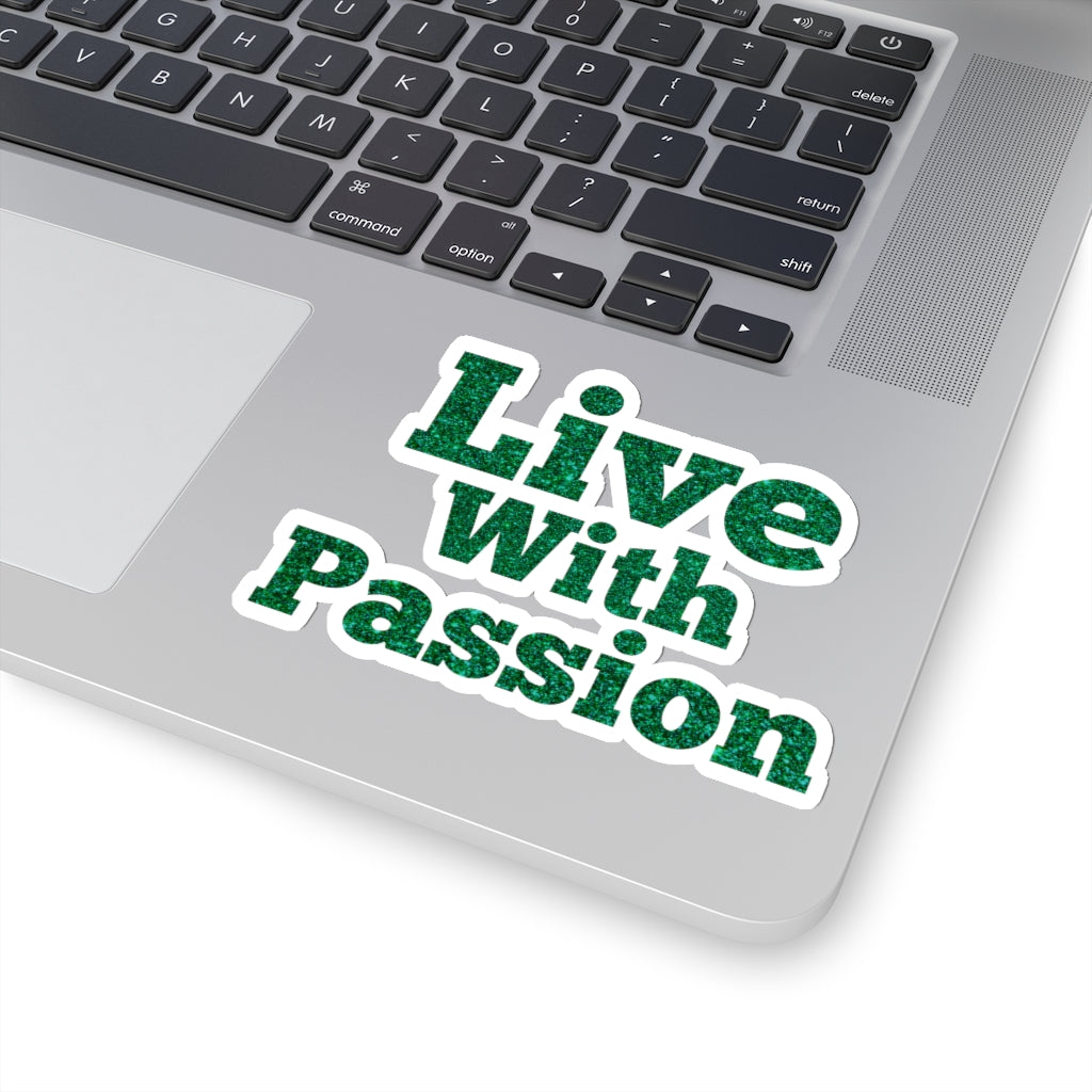 LIve With Passion! Tony Robbins Quote - Kiss-Cut Stickers