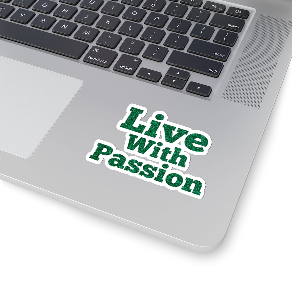 LIve With Passion! Tony Robbins Quote - Kiss-Cut Stickers