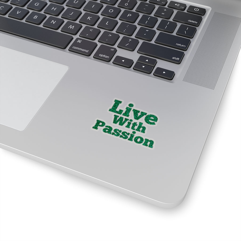 LIve With Passion! Tony Robbins Quote - Kiss-Cut Stickers